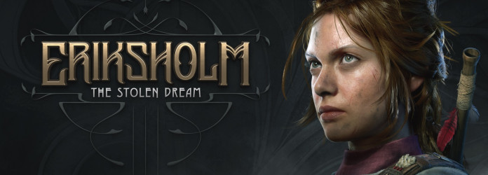 Eriksholm: The Stolen Dream Review- Sneaky&nbsp;Good